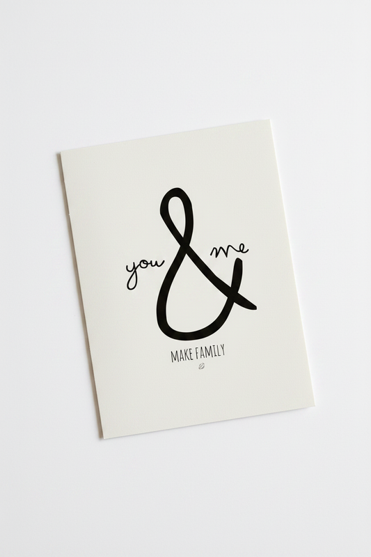 You & Me Make Family Postcard A6